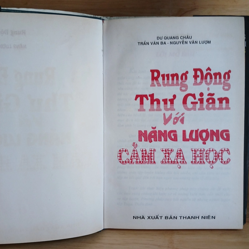 Rung Động Thư Giãn Với Năng Lượng Cảm Xạ Học - Dư Quang Châu, Trần Văn Ba, Nguyễn Văn Lượm 529054