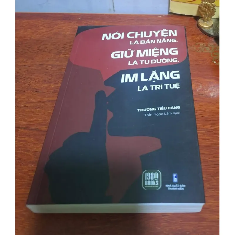 Nói chuyện là bản năng giữ miệng là tu dưỡng Im lặng là trí tuệ 928915