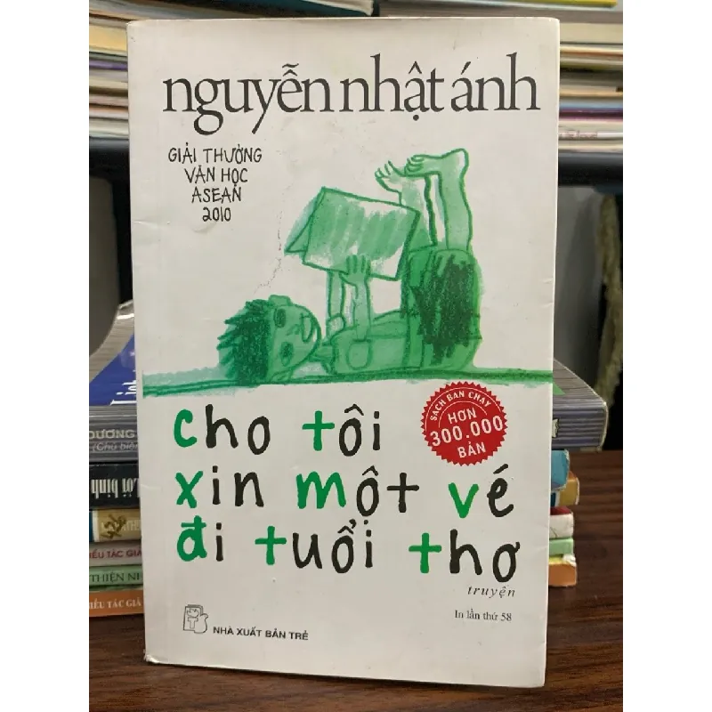 Cho tôi xin một vé đi tuổi thơ – Nguyễn Nhật Ánh 593385
