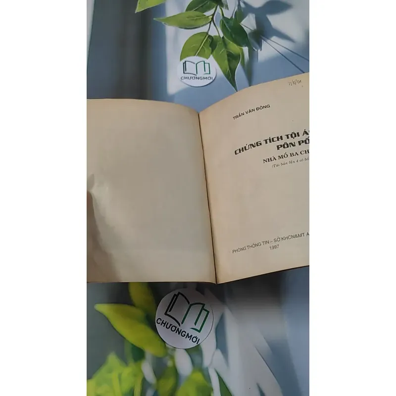 [XƯA] Chứng Tích Tội Ác Pôn Pốt (1997) - Trần Văn Đông 776007