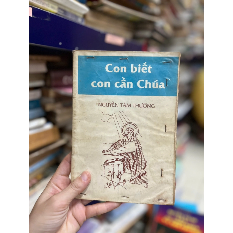 Con Biết Con Cần Chúa 454109