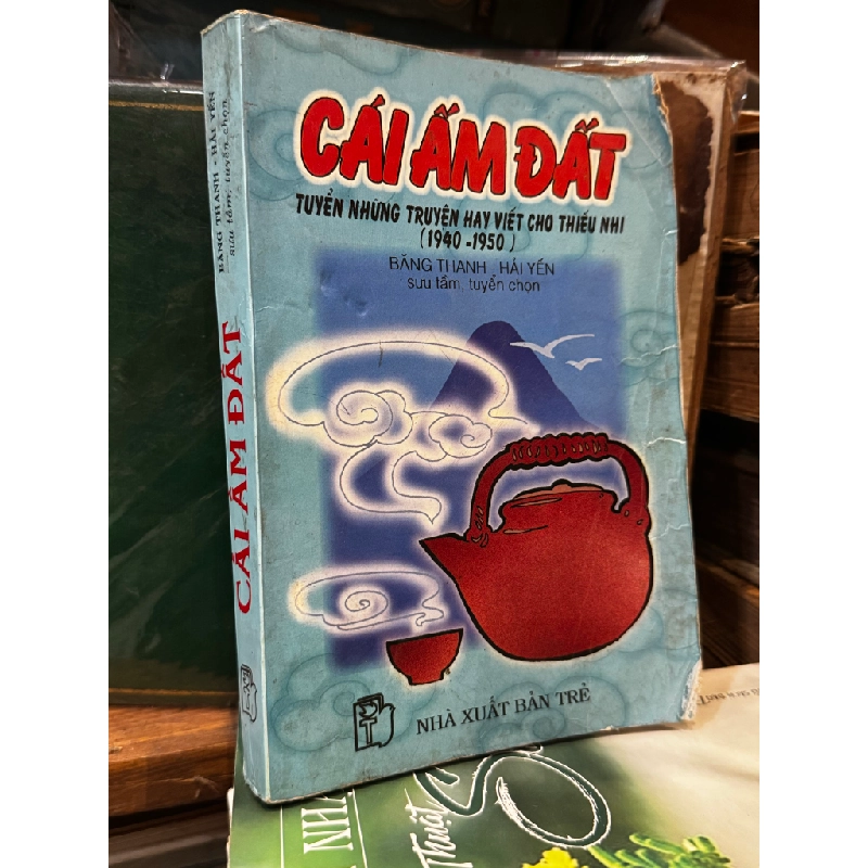 Cái ấm đất - Băng Thanh & Hải Yến (Sưu tầm, tuyển chọn) 400982