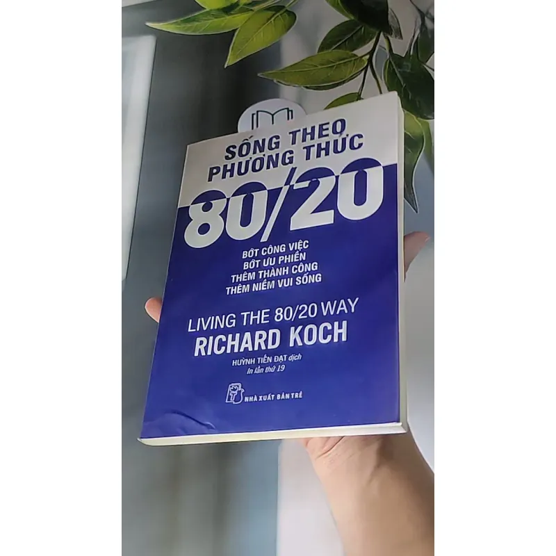Sống Theo Phương Thức 80/20 - Richard Koch 607685