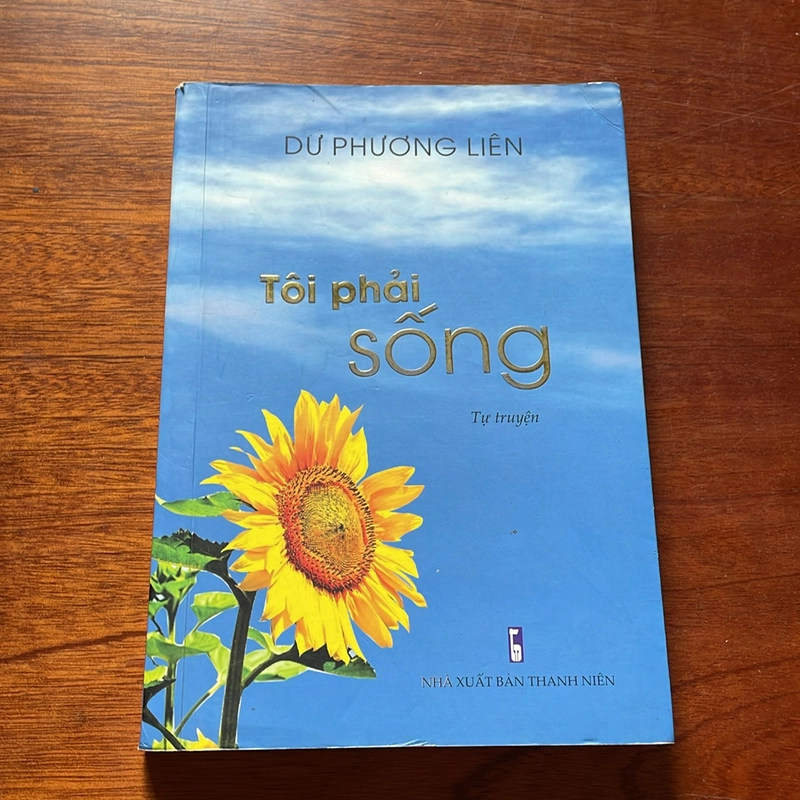 II Tự Truyện: Tôi Phải Sống - Dư Phương Liên - 2021 517185