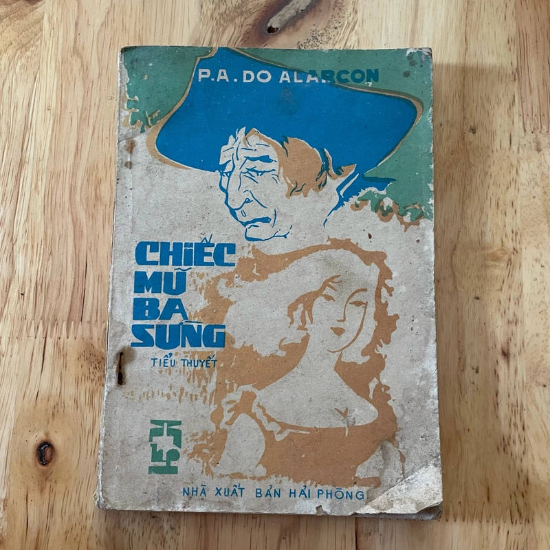 II Tựa sách: Chiếc Mũ Ba Sừng (Tiểu thuyết)- P. A. DO ALARCON - 1989 470249