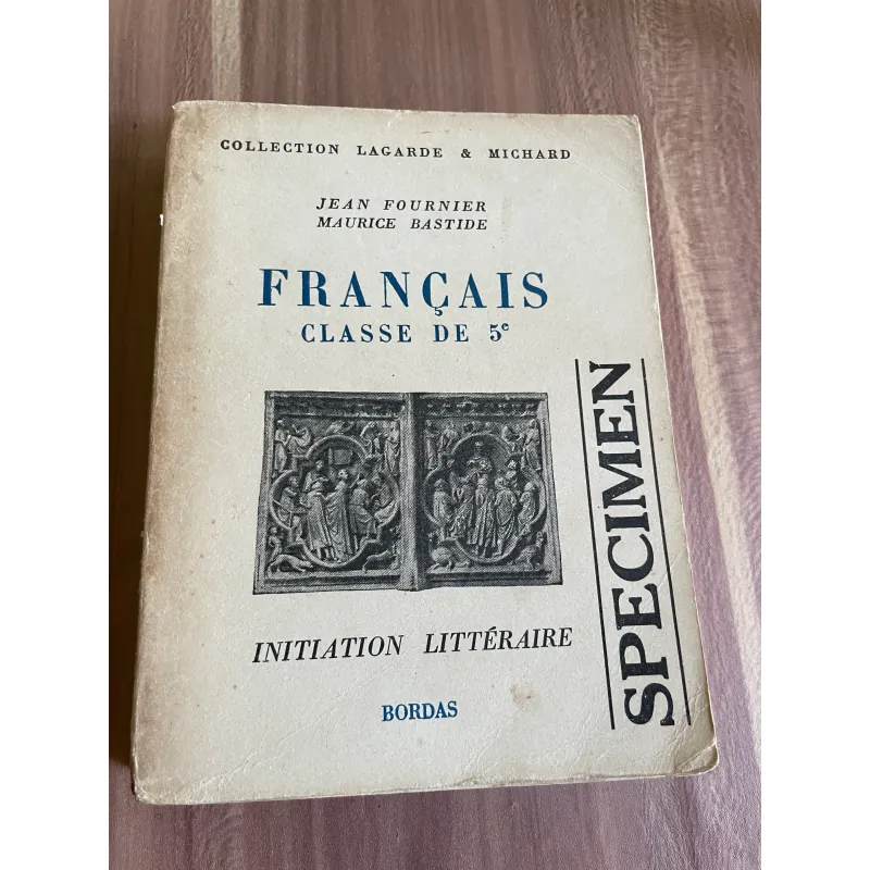 FRANÇAIS CLASSE DE 5e INITIATION LITTÉRAIRE BORDAS SPECIMEN- SÁCH TIẾNG PHÁP 626658