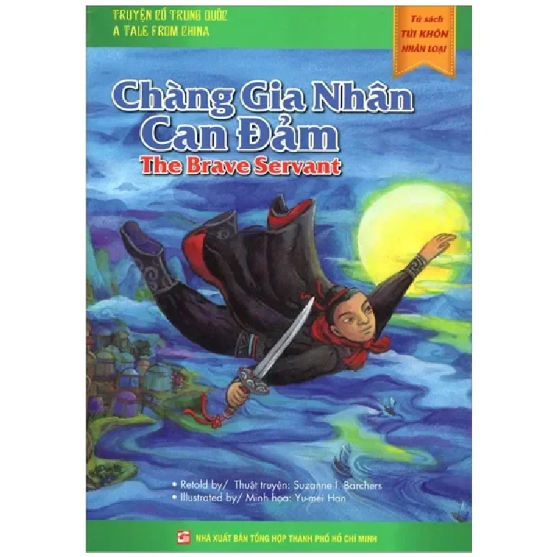 Tủ Sách Túi Khôn Nhân Loại - Chàng Gia Nhân Can Đảm (2014) - Suranne J Barchers 908527