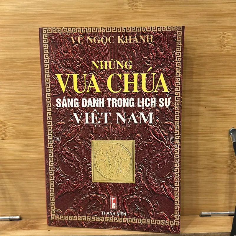 Những Vua Chúa Sáng Danh Trong lịch sử Việt Nam 759105