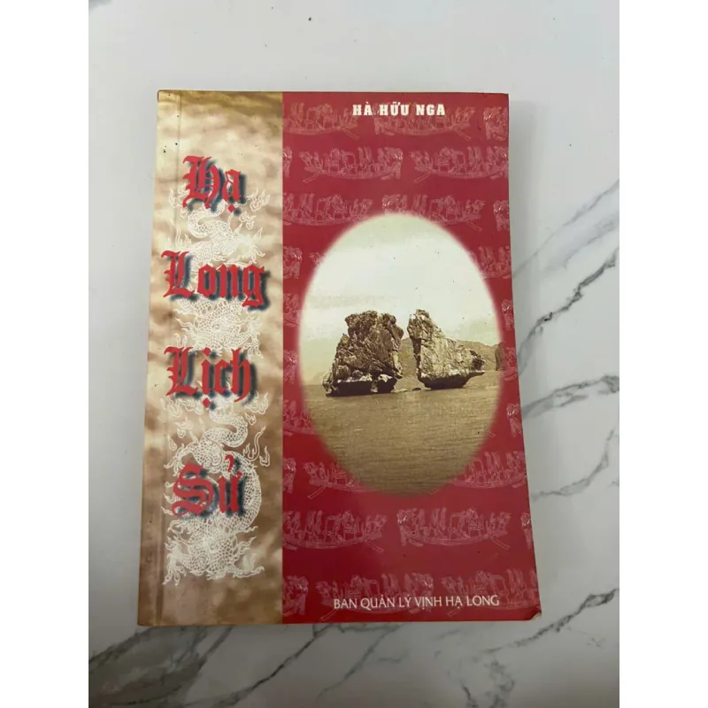 HẠ LONG LỊCH SỬ - Hà Hữu Nga - Lịch sử / Địa chí 699592