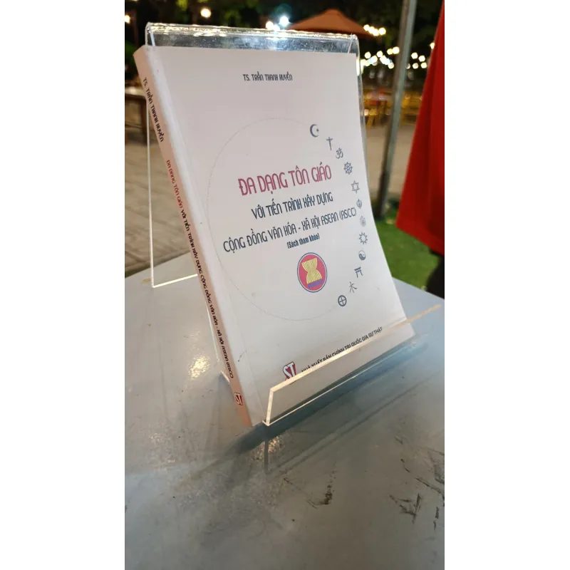 ĐA DẠNG TÔN GIÁO VỚI TIẾN TRÌNH XÂY DỰNG CỘNG ĐỒNG VĂN HOÁ-XÃ HỘI ASEAN (ASCC) 699276