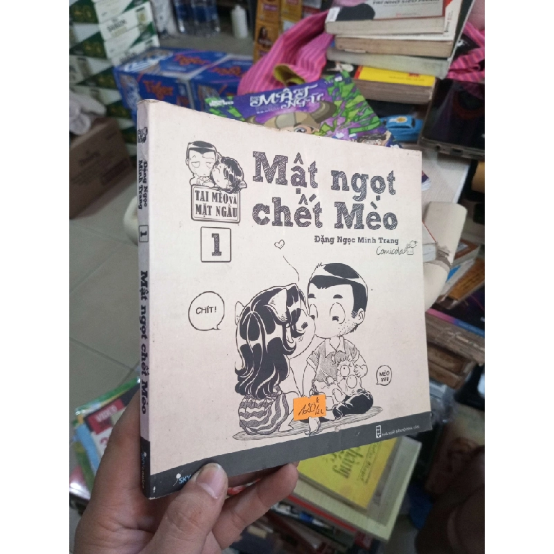Mật Ngọt Chết Mèo (Tập 1) - Đặng Ngọc Minh Trang 2015 mới 80% ố Sách văn học HCM1004 1007452