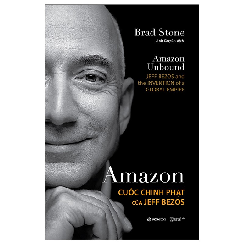 Amazon - Cuộc Chinh Phạt Của Jeff Bezos - Brad Stone 114599