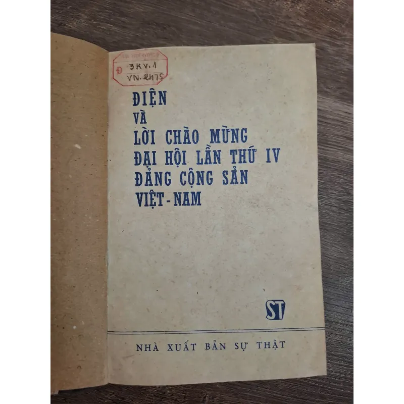 ĐIỆN VÀ LỜI CHÀO MỪNG ĐẠI HỘI LẦN THỨ IV ĐẢNG CỘNG SẢN VIỆT-NAM 726269