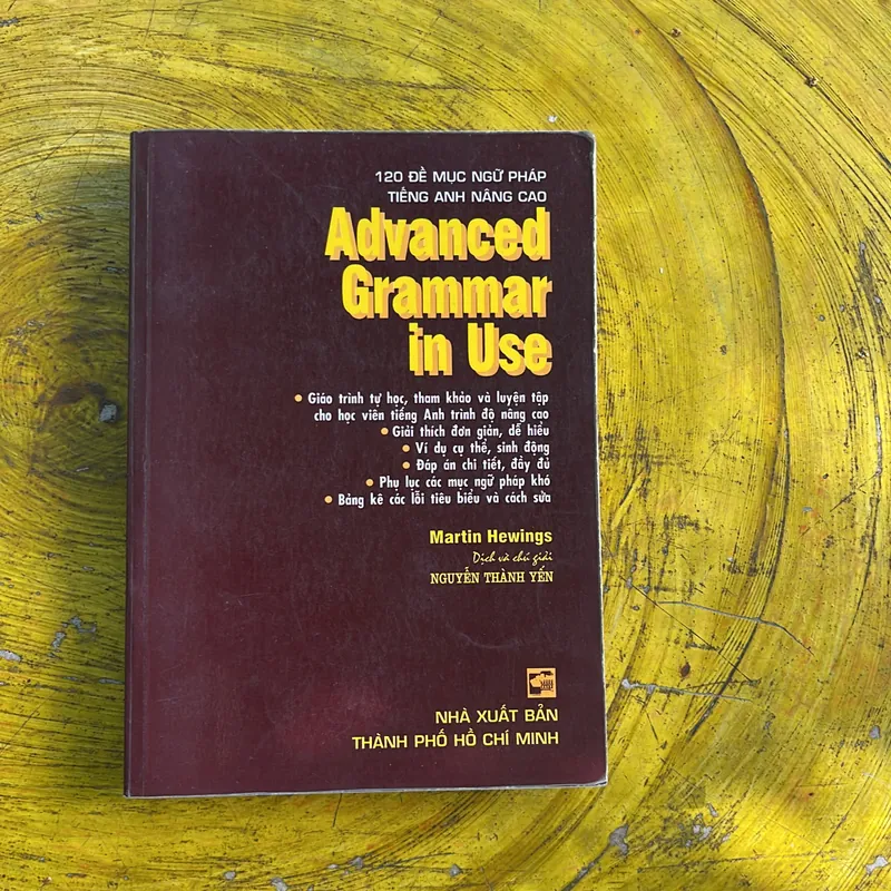 120 ĐỀ MỤC NGỮ PHÁP TIẾNG ANH NÂNG CAO- NGUYỄN THÀNH YẾN dịch và chú giải 696124