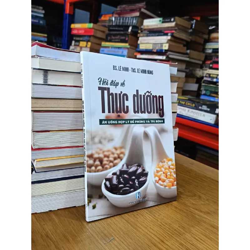 Hỏi đáp về thực dưỡng - Bs Lê Minh, Bs Lê Minh Hùng 148900