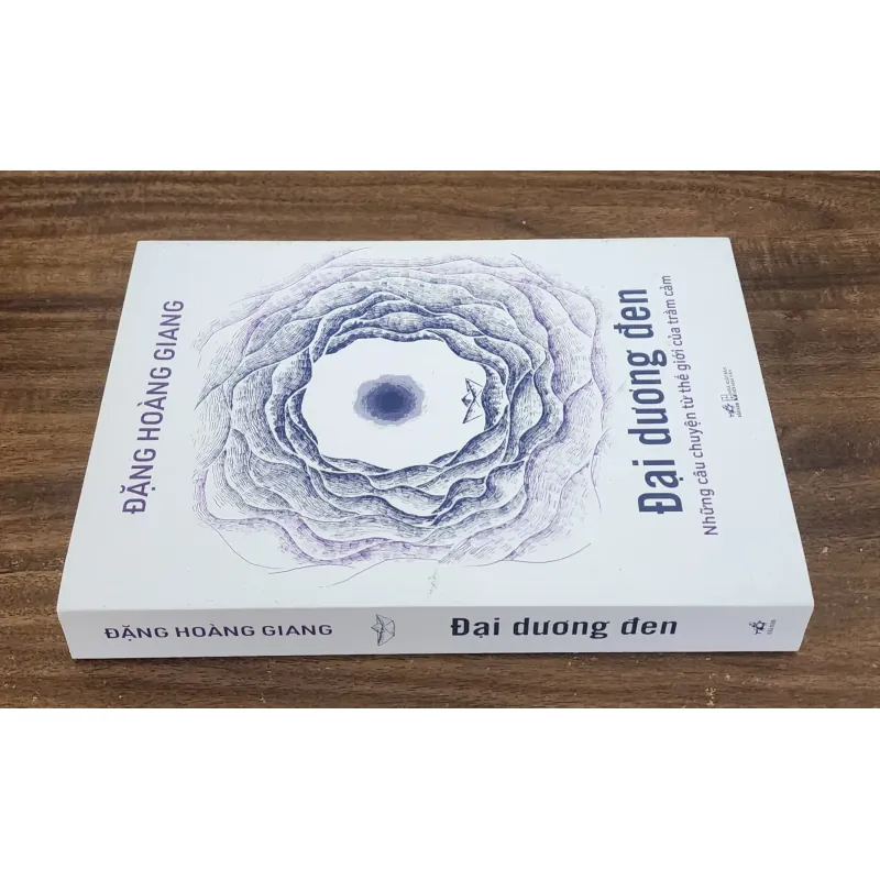 ĐẠI DƯƠNG ĐEN - Những câu chuyện từ thế giới của trầm cảm (Tiến sĩ Đặng Hoàng Giang) 745452