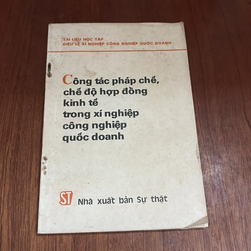 I Công Tác Pháp Chế, Chế Độ Hợp Đồng Kinh Tế Trong Xí Nghiệp Công Nghiệp Quốc Doanh - 1977 604880