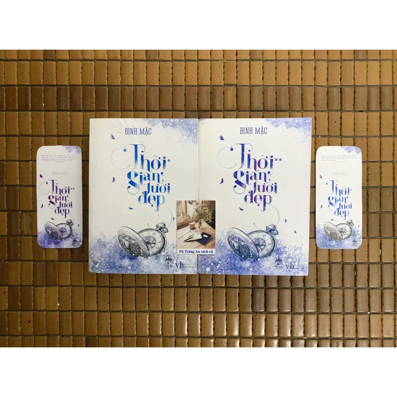 Thời gian tươi đẹp - Đinh Mặc (có chữ ký dịch giả) 597192