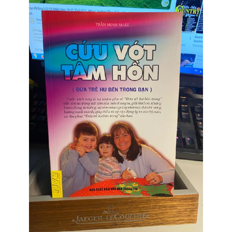 Cứu Vớt Tâm Hồn ( Đứa trẻ hư bên trong bạn)- Pauline Wallis- Sách lưu kho mới 95% STB593 Blogmeo 27525 587819
