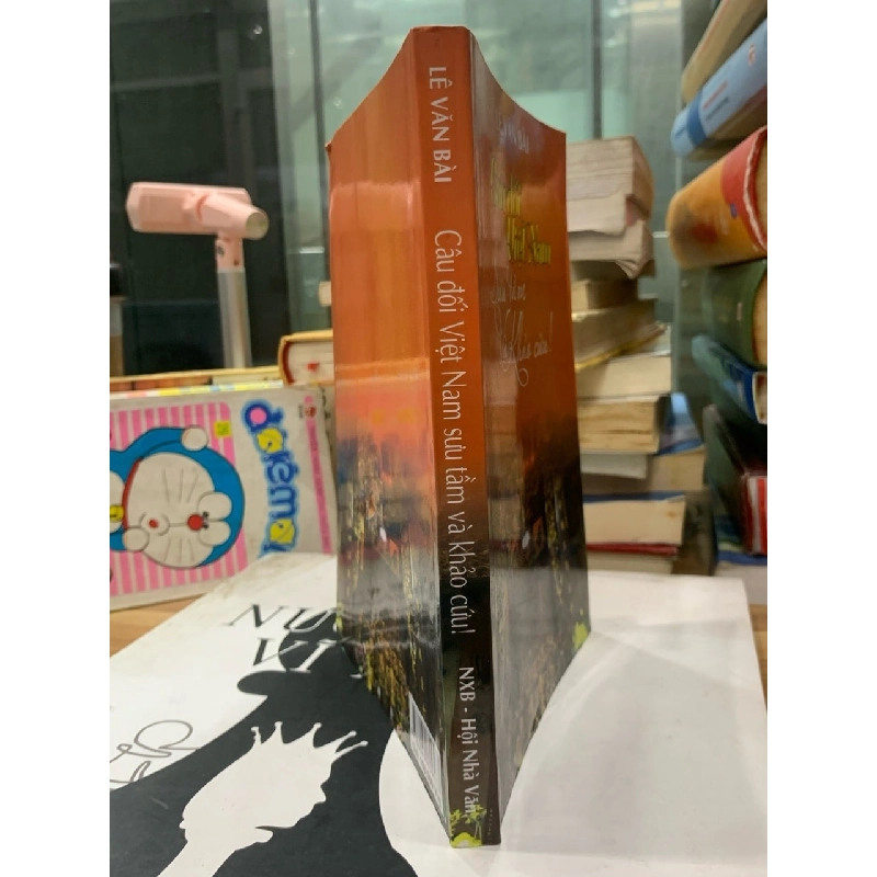 Câu đối Việt Nam: Sưu tầm và Khảo cứu - Lê Văn Bài 779519