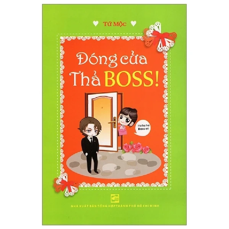 Đóng Cửa Thả Boss - Tứ Mộc 402866
