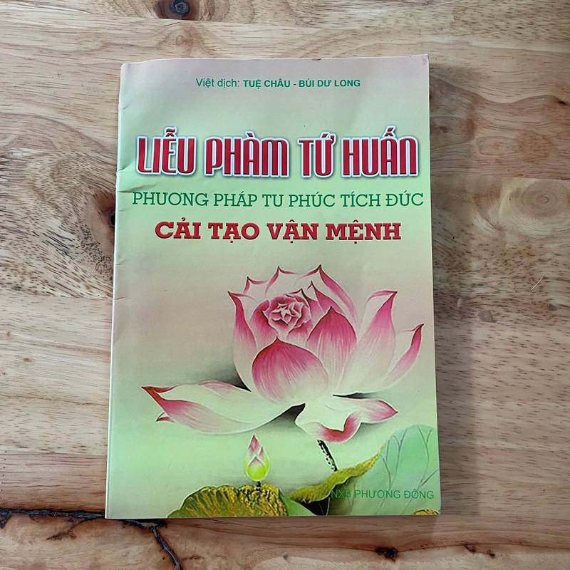 II Tựa sách: Liễu Phàm Tứ Huấn _ Phương Pháp Tu Phúc Tích Đức, Cải Tạo Vận Mệnh - 2012 466199