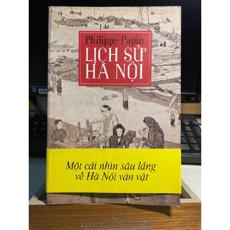 [Phiên Chợ Sách Cũ] Lịch sử Hà Nội 2010 - Philippe Papin -NXB Mỹ Thuật 0506 467978