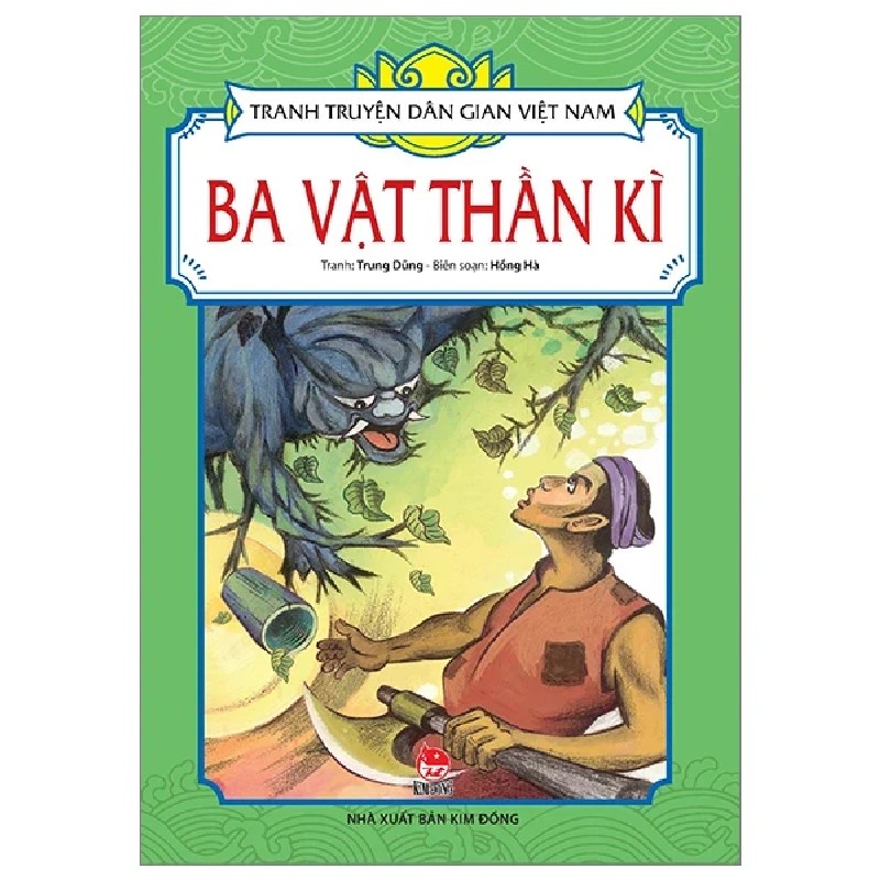 Tranh Truyện Dân Gian Việt Nam - Ba Vật Thần Kì - Hồng Hà, Trung Dũng 188415