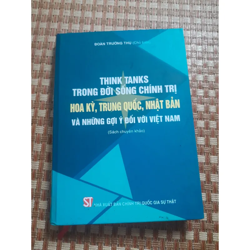 THINK TANKS TRONG ĐỜI SỐNG CHÍNH TRỊ HOA KỲ... 755841