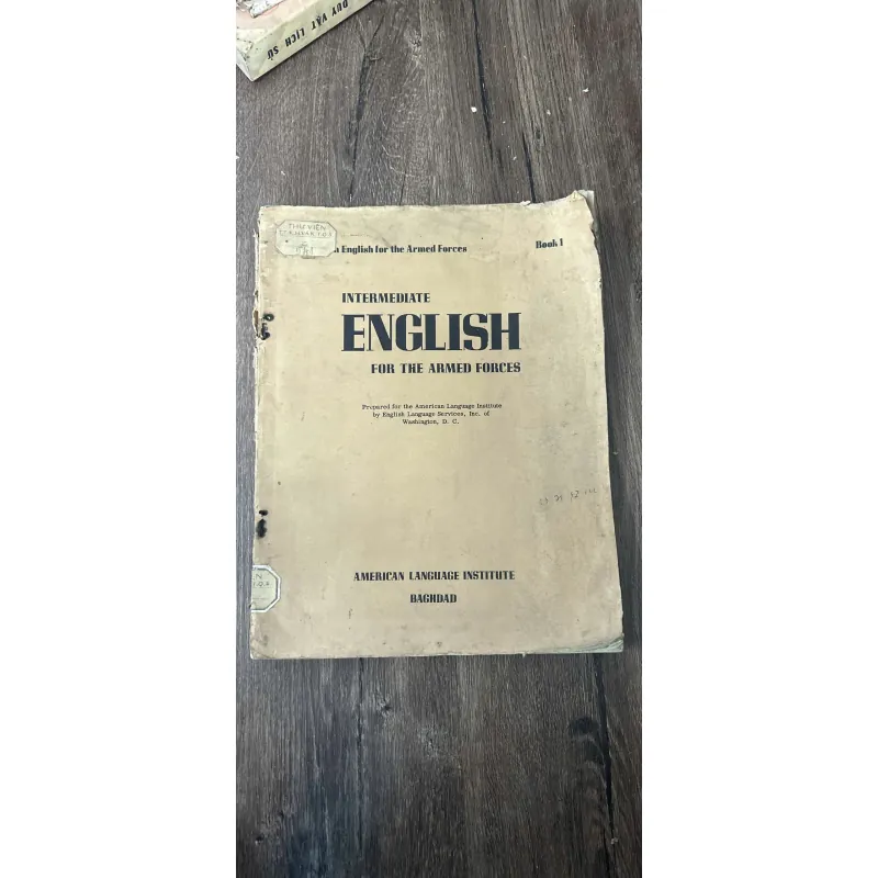 AMERICAN LANGUAGE INSTITUTE - INTERMEDIATE ENGLISH FOR THE ARMED FORCES (Book 1) 709367
