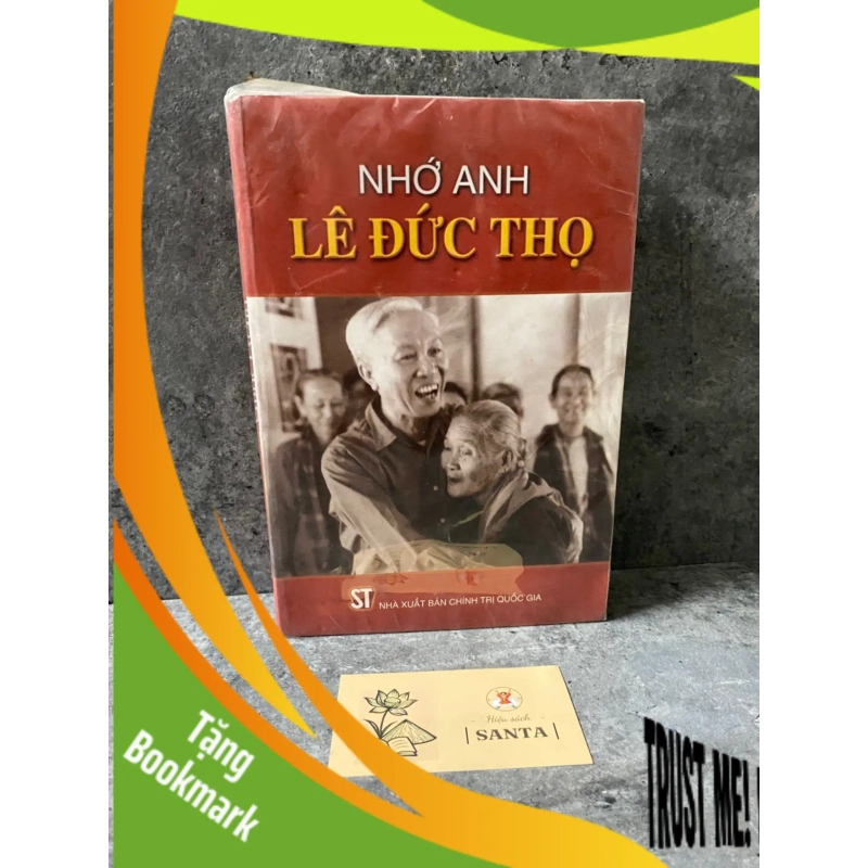 (TẶNG BOOKMARK) Nhớ Anh Lê Đức Thọ (sách lưu kho chưa qua sd,mới 90%) Sách Danh nhân RBK0302 949493