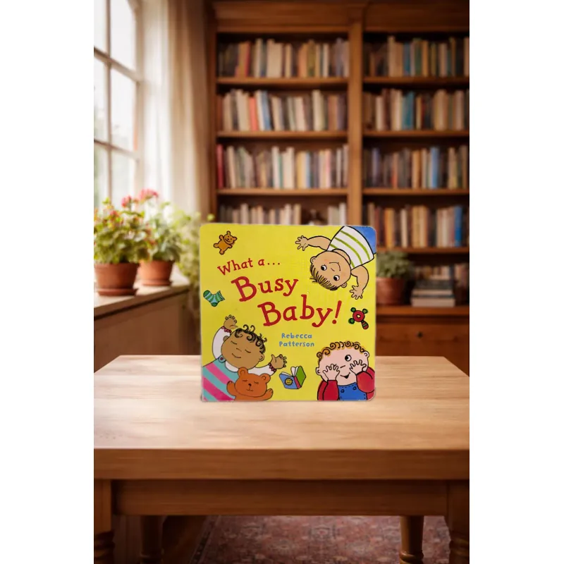 Board book What a… Busy Baby! (Ôi, em bé bận rộn quá!) 797181