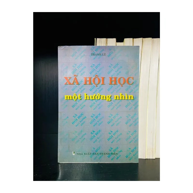 Xã hội học một hướng nhìn - Thanh Lê 989420