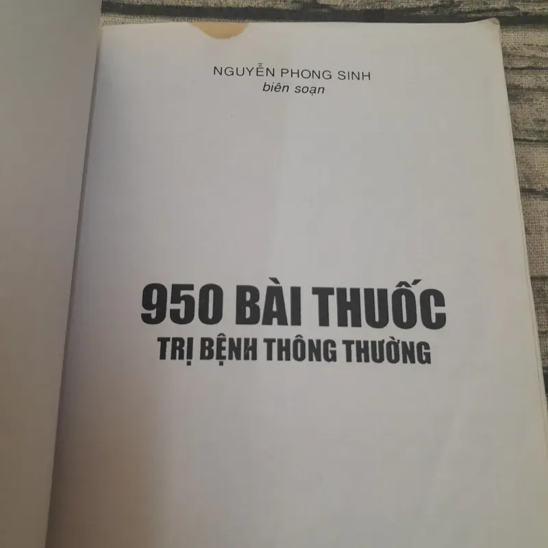 Y học cổ truyền. 950 bài thuốc trị bệnh thường gặp. Biên soạn Nguyễn Phong Sinh. 694051