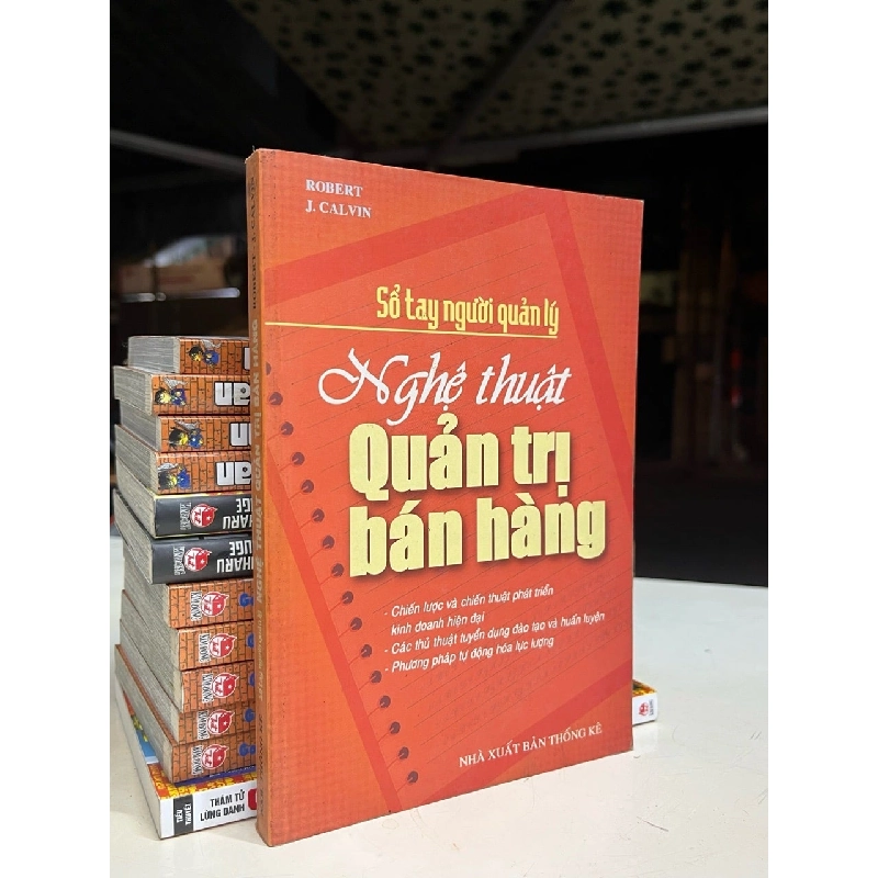 Sổ tay người quản lý: Nghệ thuật quản trị bán hàng - Robert J. Calvin 1023060