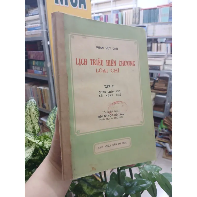 LỊCH TRIỀU HIẾN CHƯƠNG LOẠI CHÍ TẬP II - PHAN HUY CHÚ 279532