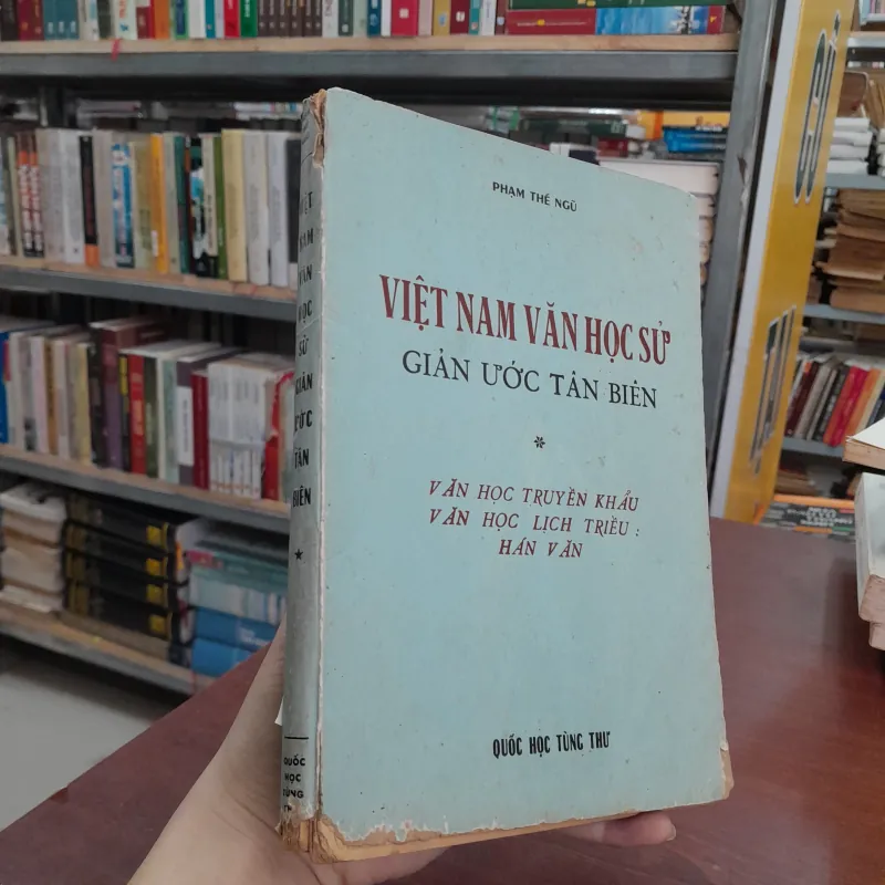VIỆT NAM VĂN HỌC SỬ GIẢN ƯỚC TÂN BIÊN - PHẠM THẾ NGŨ 778057