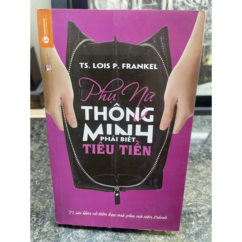 Phụ nữ thông minh phải biết tiêu tiền Lois P. Frankel DEAL 720169