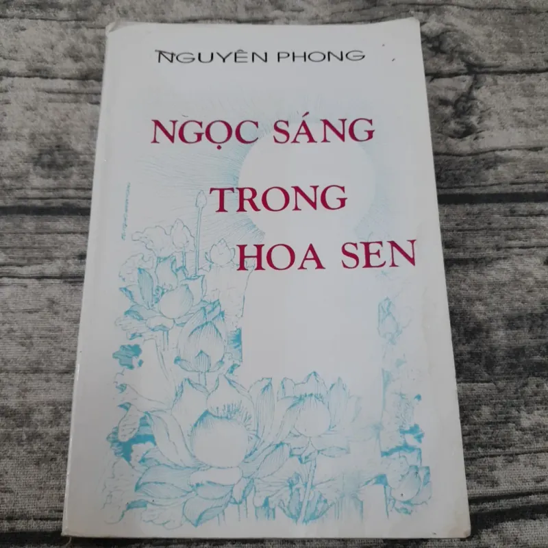 Nguyên Phong- Ngọc sáng trong Hoa Sen. Ngt The Weel of life 775929