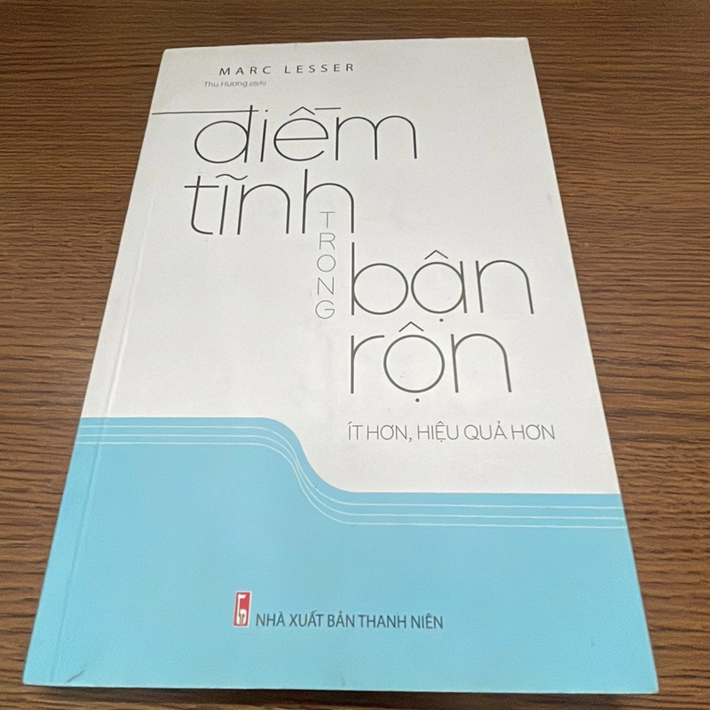 Điềm tĩnh trong bận rộn Marc Lesser 358583
