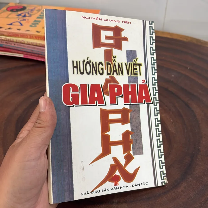 II Hướng Dẫn Viết Gia Phả - Nguyễn Quang Tiển - 2000 1020033