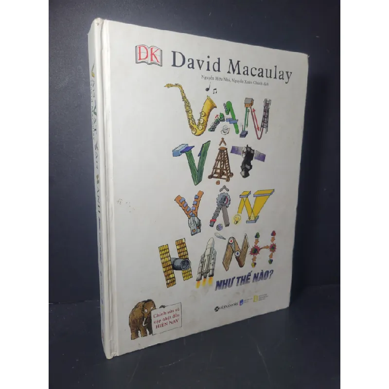 [Sách Cũ SCGR] Vạn vật vận hành như thế nào (bìa cứng) 2018 mới 70% bẩn bìa, tróc bìa, tróc gáy David Macaulay HCM0906 KHOA HỌC ĐỜI SỐNG 676376