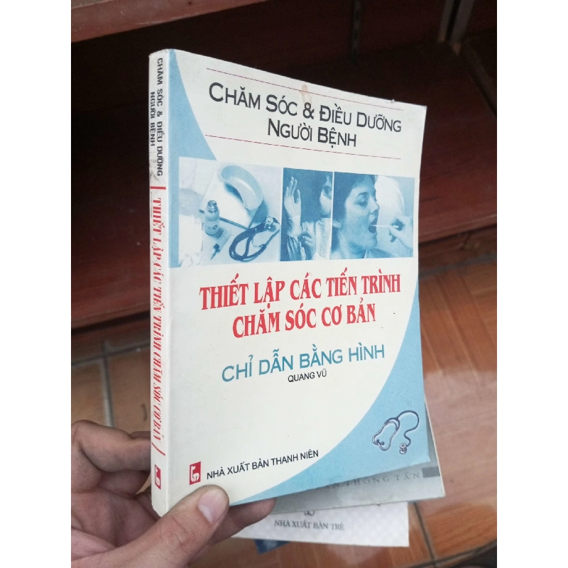 (Sách cũ SCGR) Thiết lập các tiến trình chăm sóc cơ bản - Quang Vũ 2003 Sách kỹ năng VAVO-AK19 Blogmeo090426 1014501