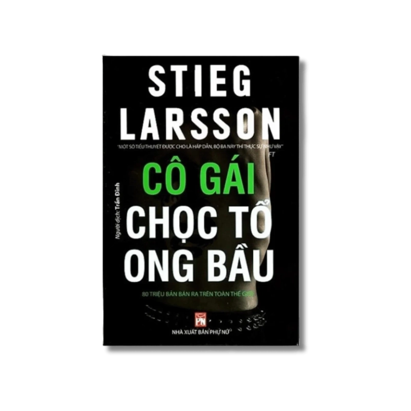 Cô gái chọc tổ ong bầu - Stieg Larsson 725692