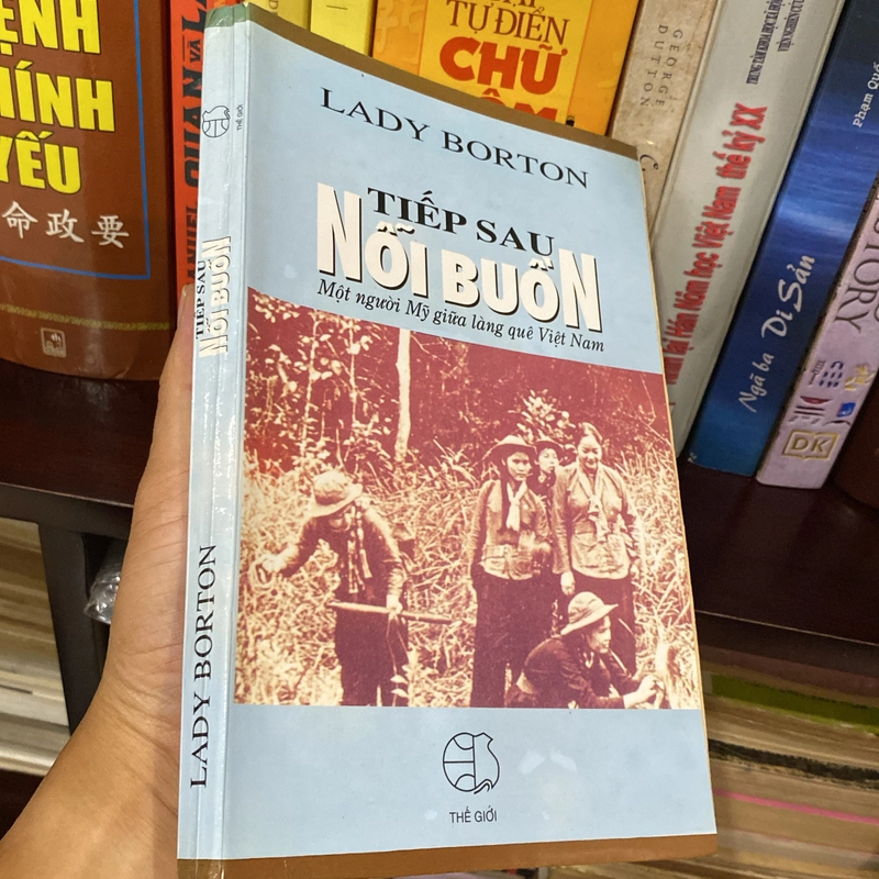 TIẾP SAU NỖI BUỒN - MỘT NGƯỜI MỸ GIỮA LÀNG QUÊ VIỆT NAM (XB 1997) 543663