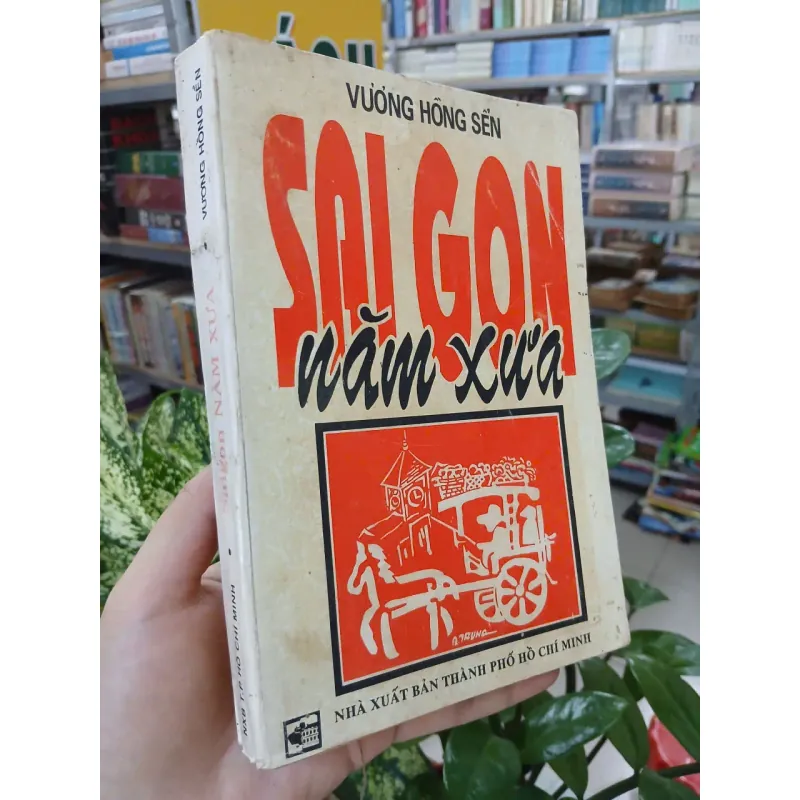 SÀI GÒN NĂM XƯA- VƯƠNG HỒNG SỂN 572841