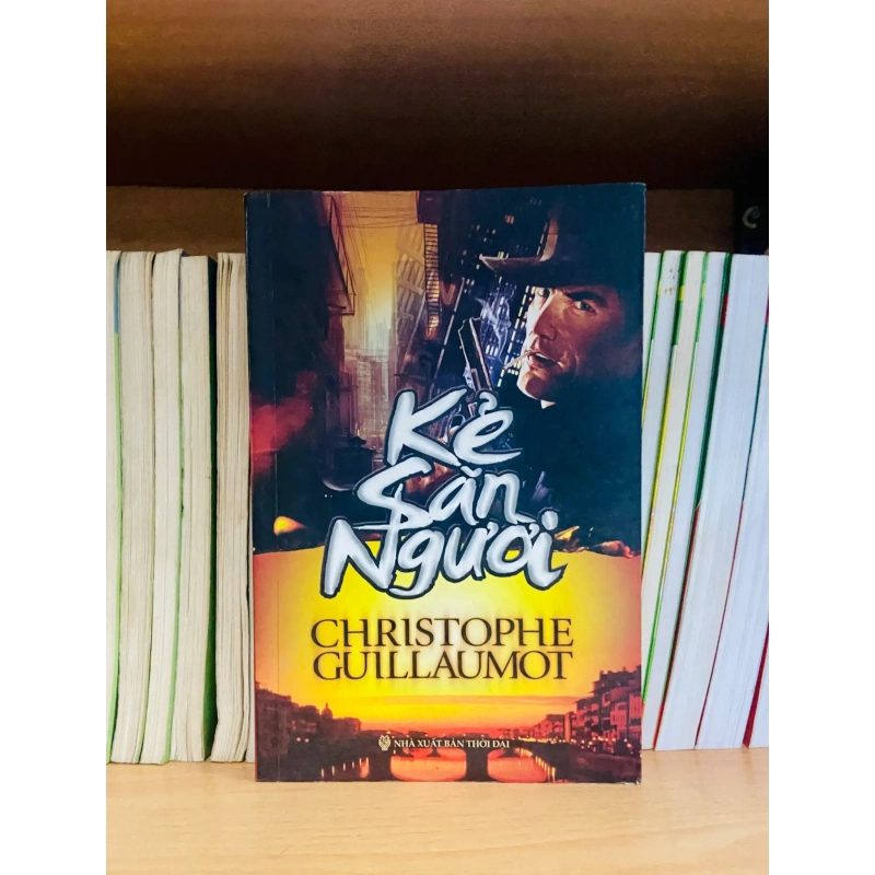 (Sách cũ SCGR) Kẻ săn người - Christophe Guillaumot - Văn học VAVOD1O3N7-21 Blogmeo090426 1015867
