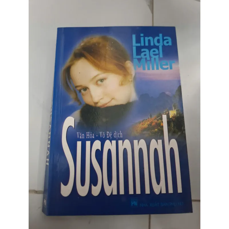Susannah - Linda Lael Miller - Tiểu thuyết lãng mạn 606783