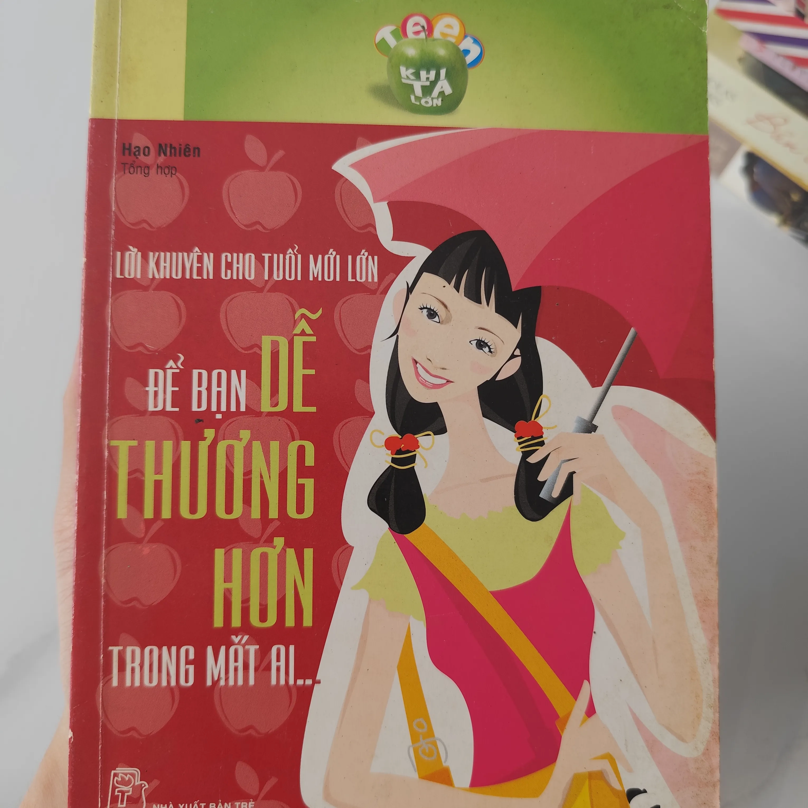 Lời khuyên cho tuổi mới lớn- Để bạn dễ thương hơn trong mắt ai by  - Sách Book Cover - Ngọc Hiển Books