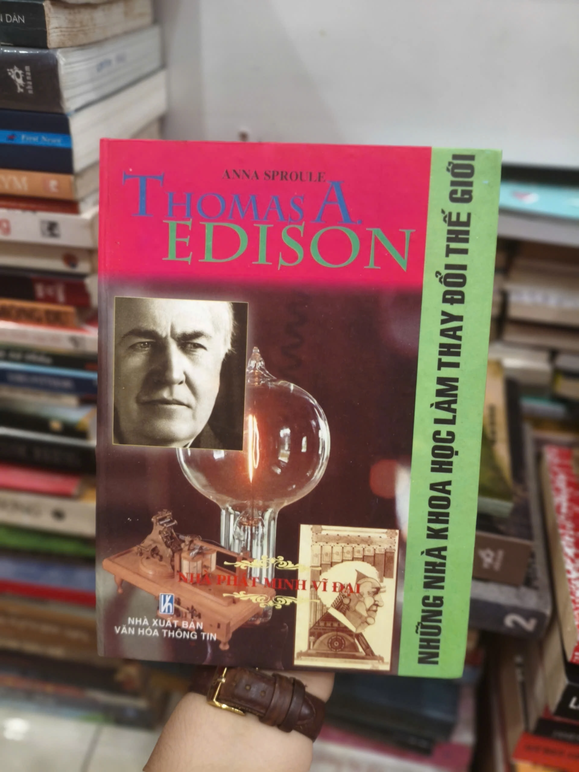 Những Nhà Khoa Học Làm Thay Đổi Thế Giới - Thomas A. Edison - Nhà Phát Minh Vĩ Đại by  - Sách Book Cover - Ngọc Hiển Books